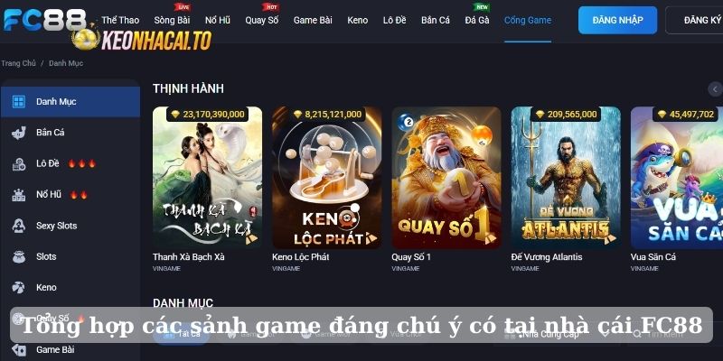 Tổng hợp các sảnh game đáng chú ý có tại nhà cái FC88