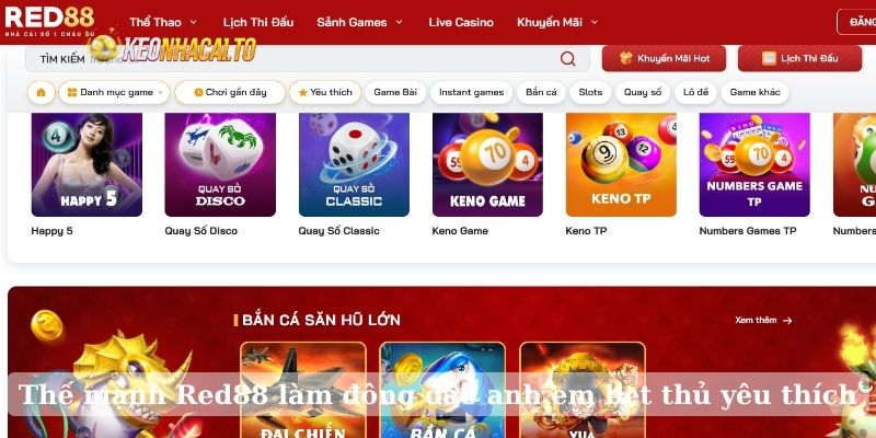 Thế mạnh Red88 làm đông đảo anh em bet thủ yêu thích