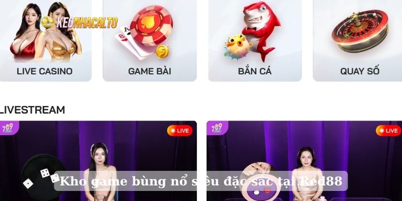 Kho game bùng nổ siêu đặc sắc tại Red88