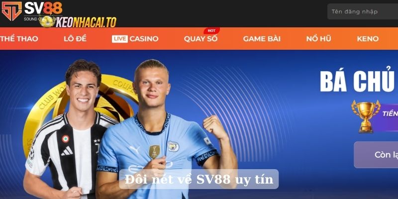Đôi nét về SV88 uy tín