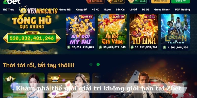 Khám phá thế giới giải trí không giới hạn tại Zbet